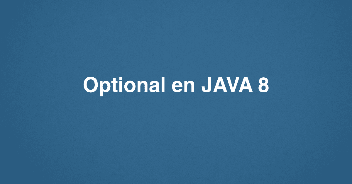 Optional en JAVA 8